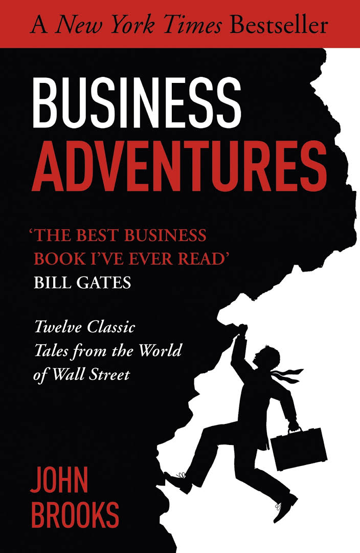Business Adventures – Authored By John Brooks