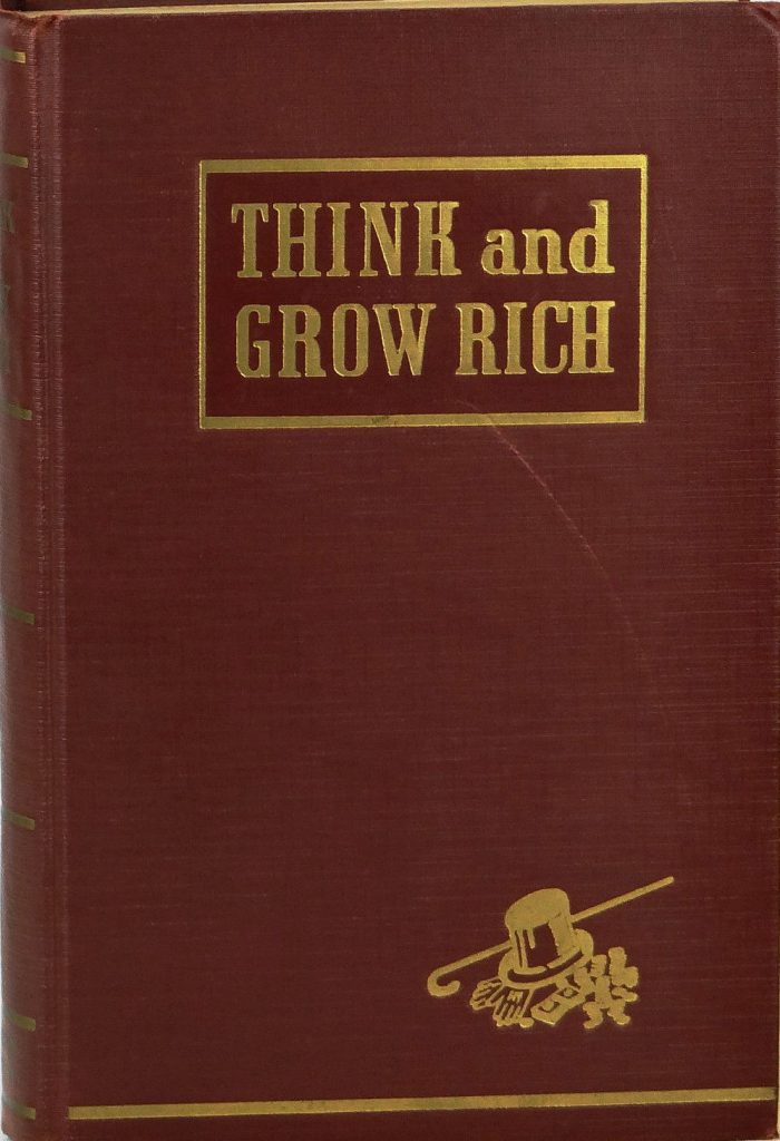Think & Grow Rich – Written By Napoleon Hill