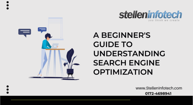 A Beginners Guide To Understanding Search Engine Optimization 1 750x410