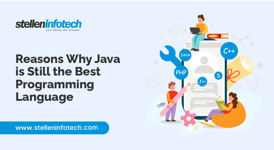 Why Java Is Still the Best Programming Language: 5 Reasons
